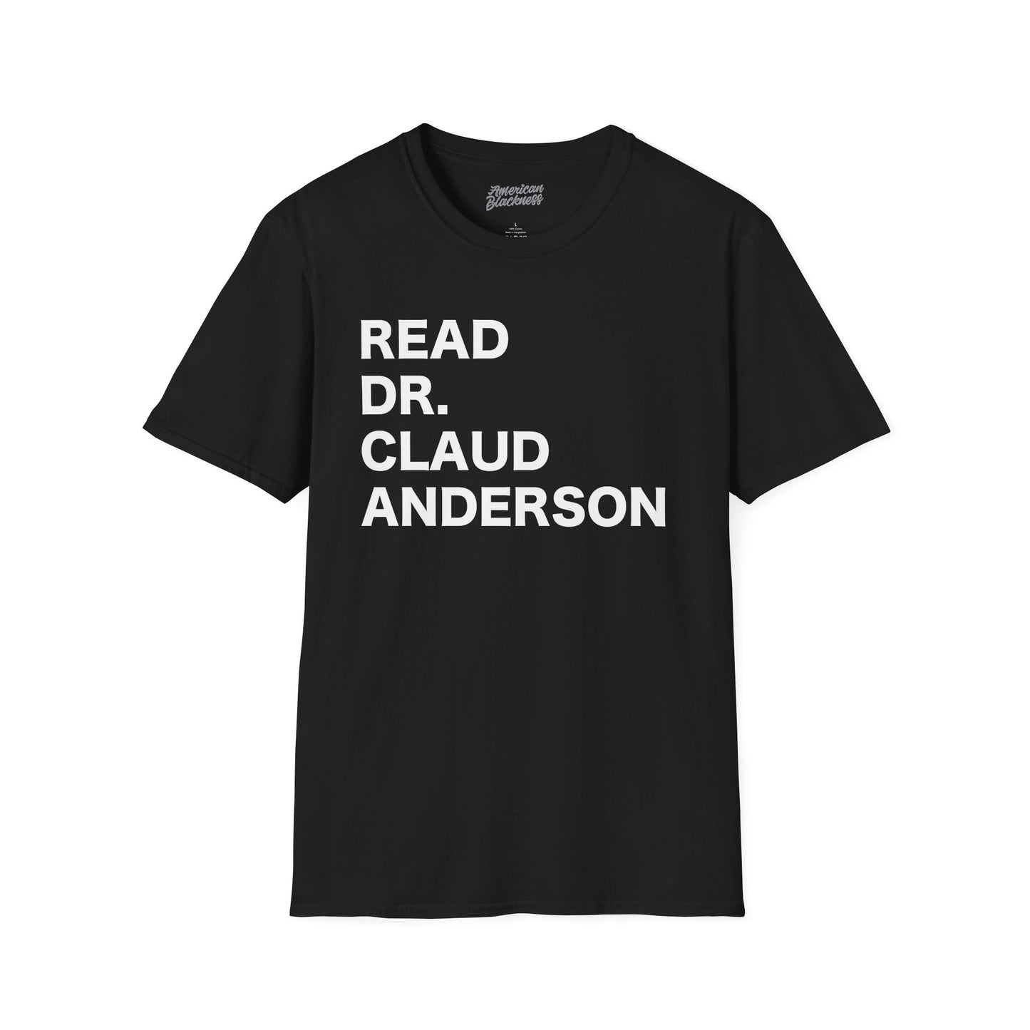 READ DR. CLAUD ANDERSON Bold Text Tee