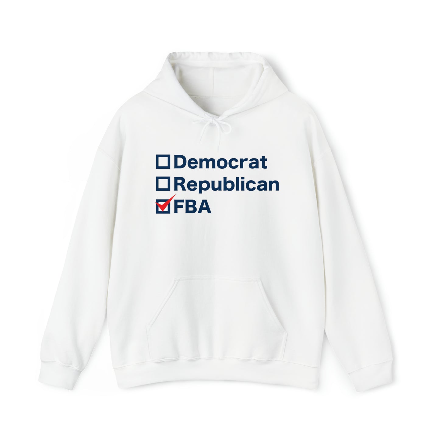 Democrat, Republican, FBA Hoodie