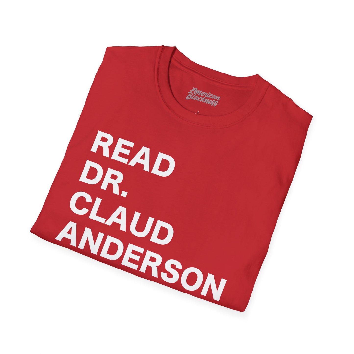 READ DR. CLAUD ANDERSON Bold Text Tee