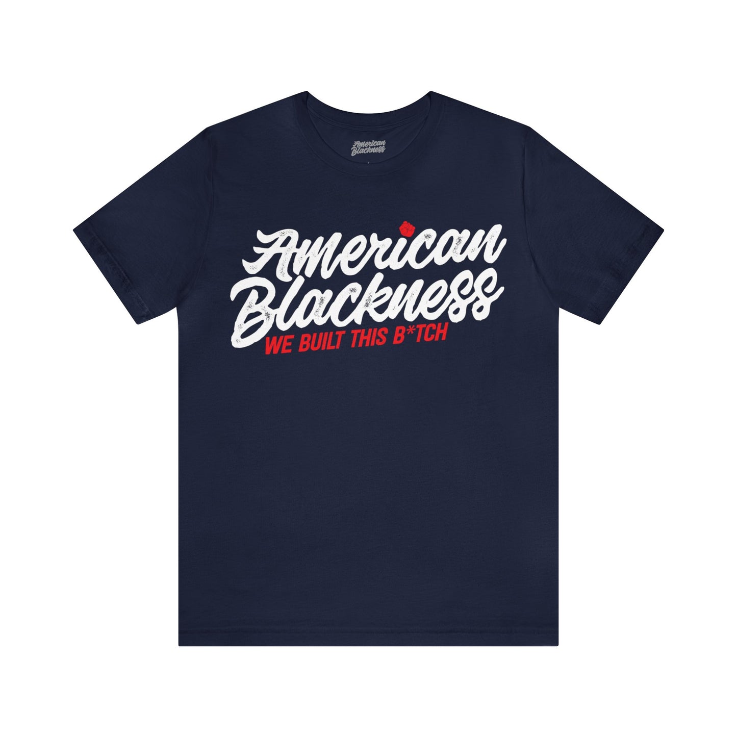 American Blackness™ Signature Tee. Wear It with PRIDE!