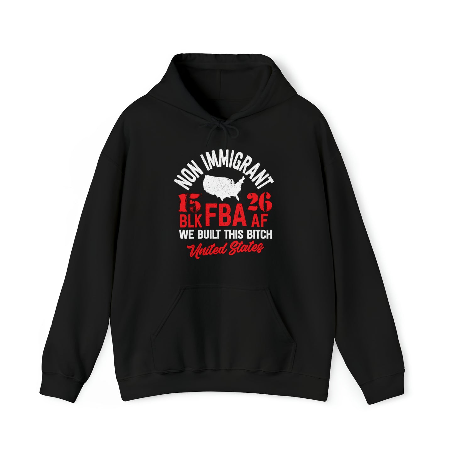 Non Immigrant Hooded Sweatshirt