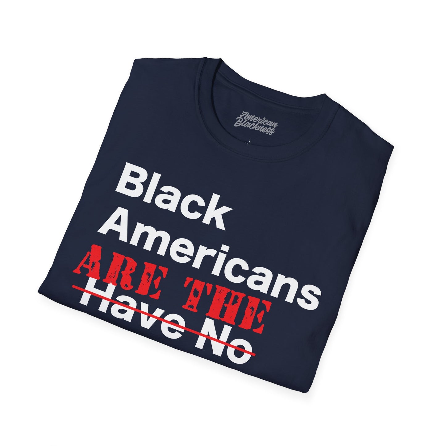 Black Americans Are The Culture Tee