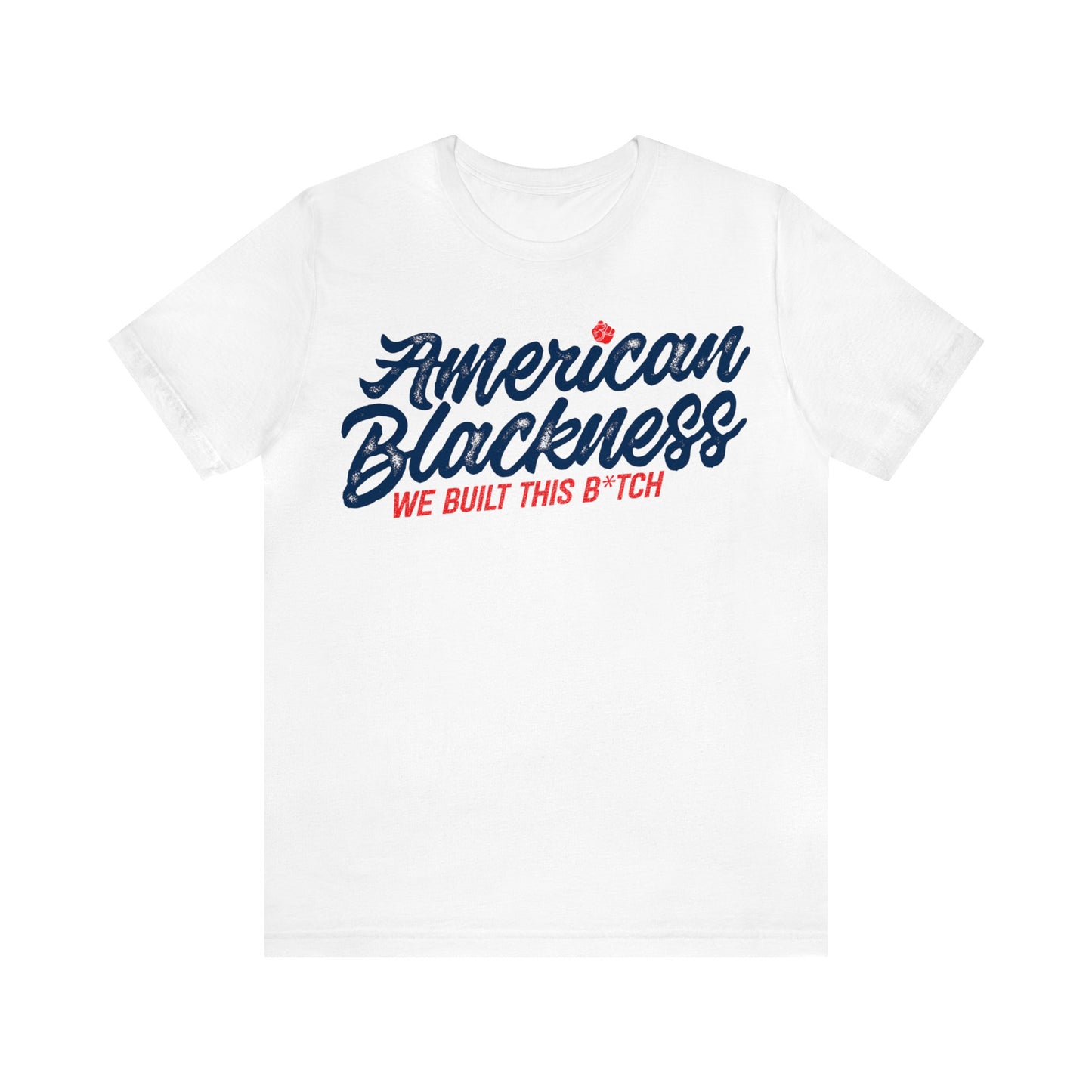 American Blackness™ Signature Tee. Wear It with PRIDE!