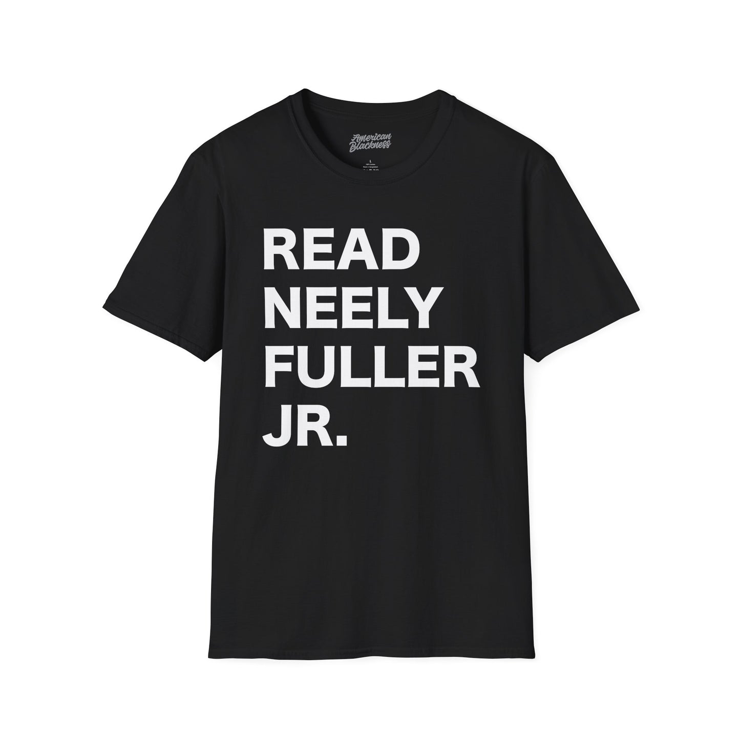 Read Neely Fuller Jr. T-Shirt — Bold Text Social Justice Tee