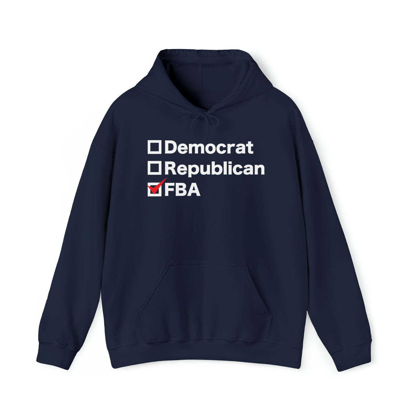 Democrat, Republican, FBA Hoodie