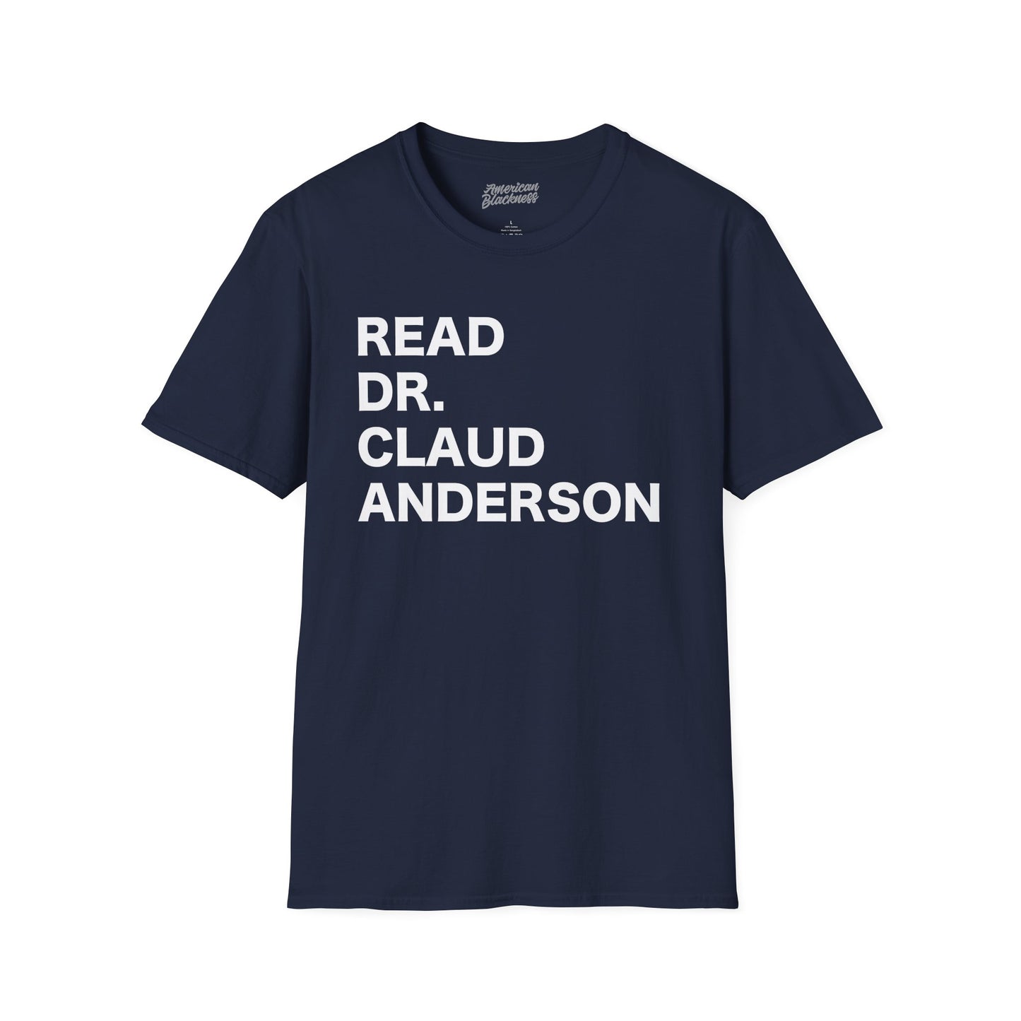 READ DR. CLAUD ANDERSON Bold Text Tee