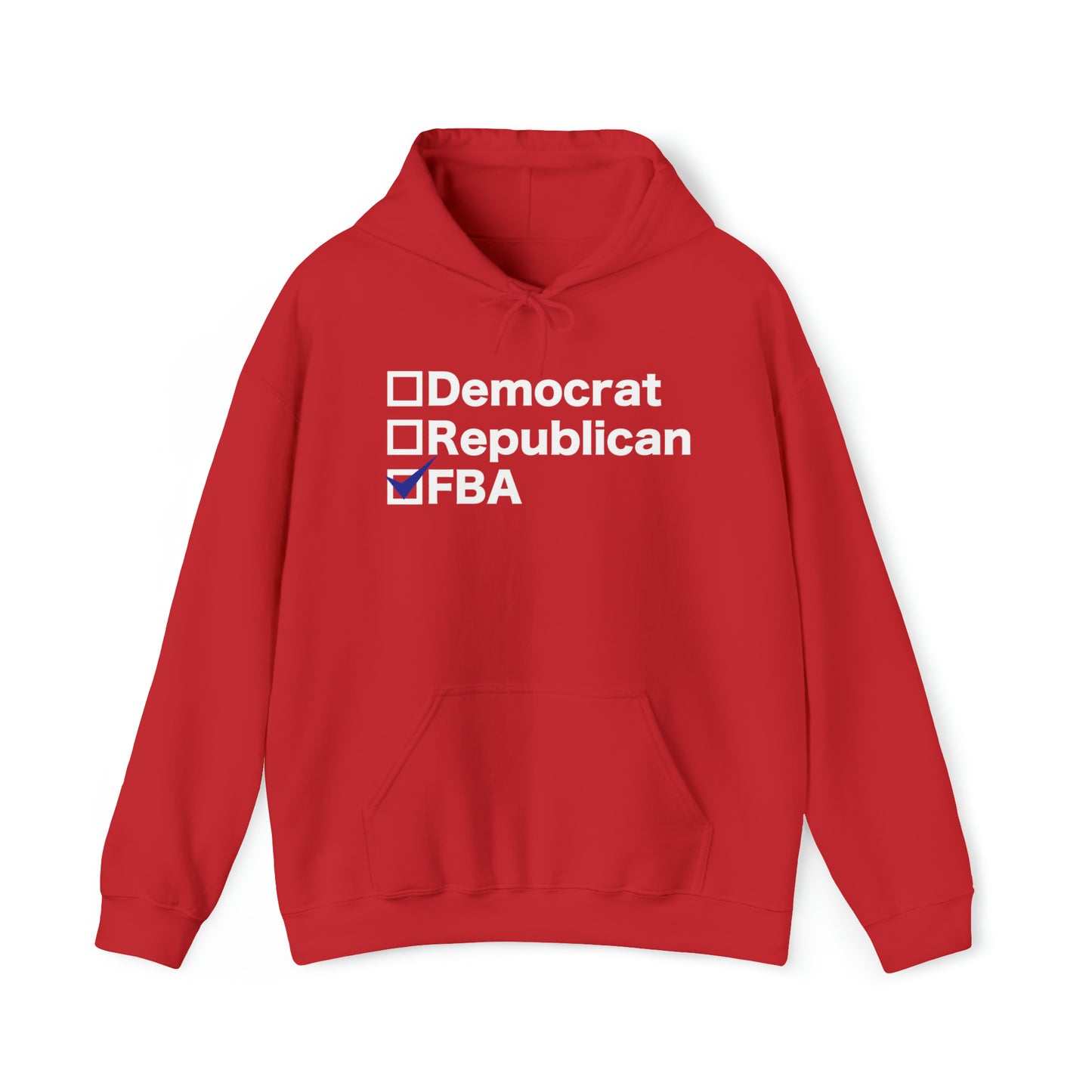 Democrat, Republican, FBA Hoodie