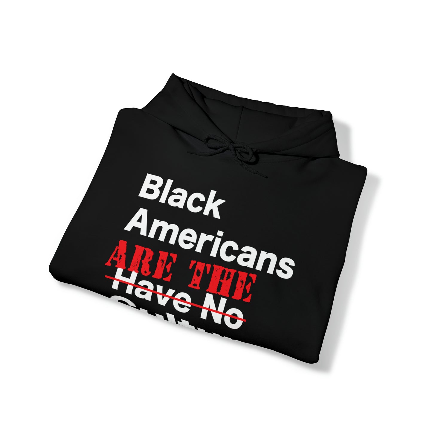 Black Americans Are The Hooded Sweatshirt