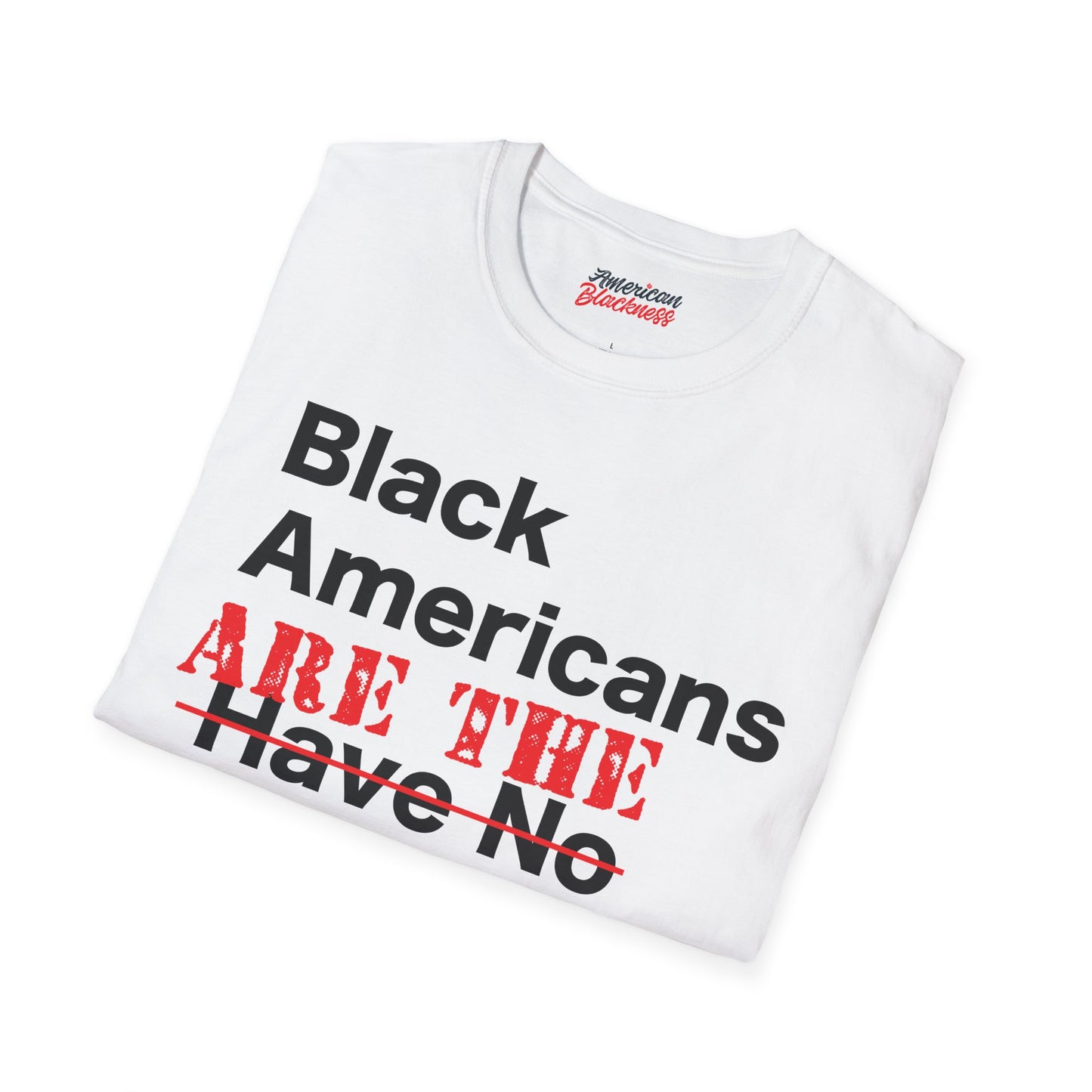 Black Americans Are The Culture Tee