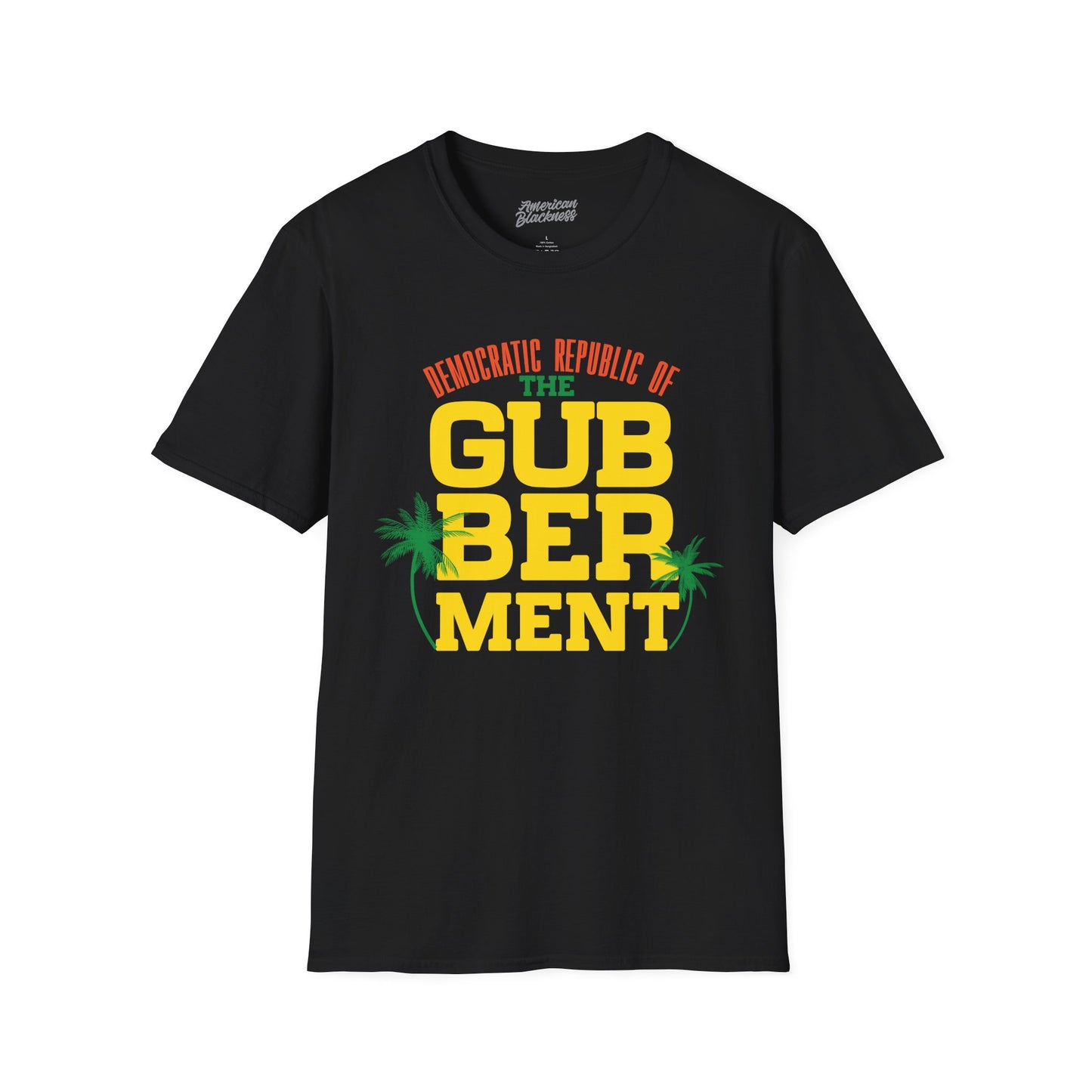 "De GUBBERMENT" Political Humor Tee