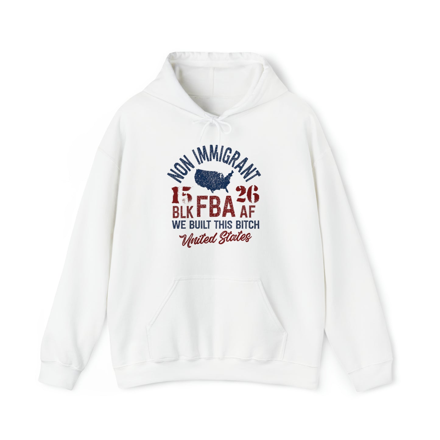 Non Immigrant Hooded Sweatshirt